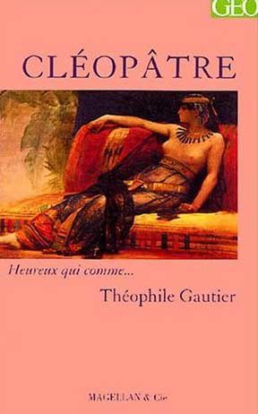 Une nuit de Cléopâtre, de Théophile Gautier