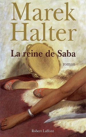 La Reine de Saba, de Marek Halter