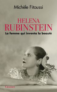 Héléna Rubinstein, de Michèle Fitoussi