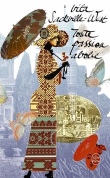 Toute passion abolie, de Vita Sackville-West