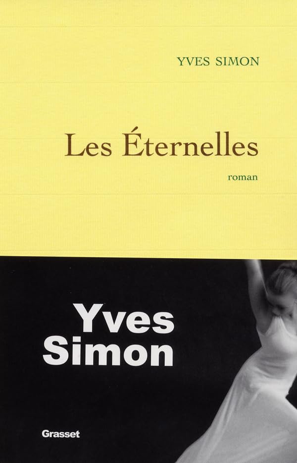 Les Eternelles, d&rsquo;Yves Simon