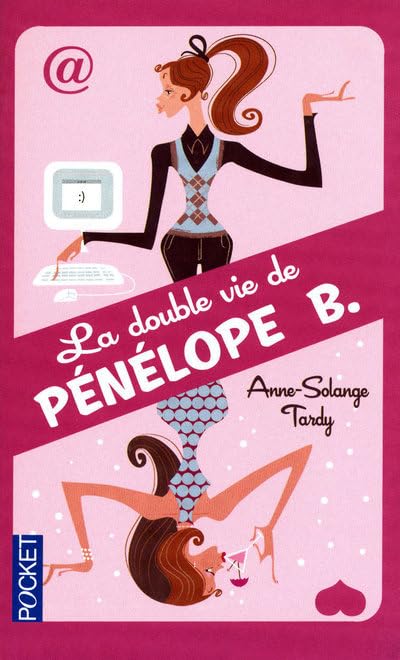 La double vie de Pénélope B, d&rsquo;Anne-Solange Tardy