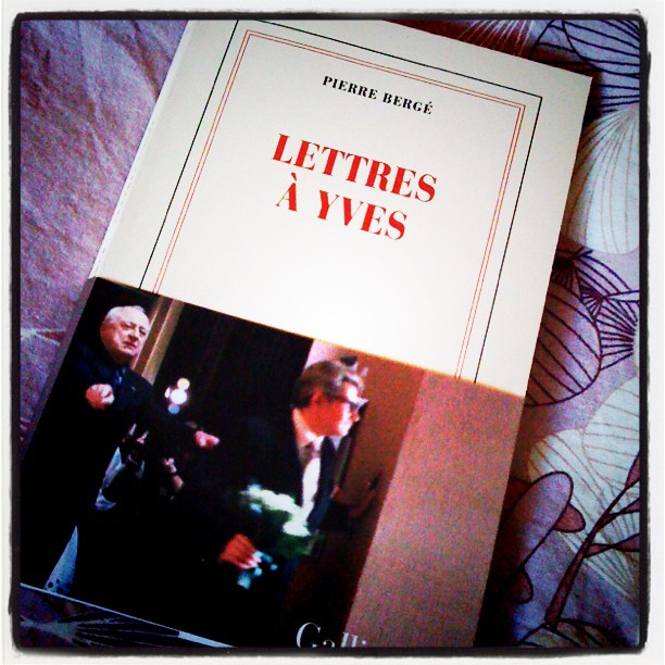 Lettres à Yves, de Pierre Bergé