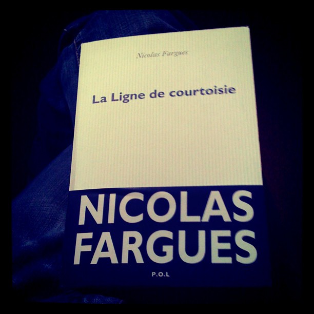 La Ligne de courtoisie, de Nicolas&nbsp;Fargues