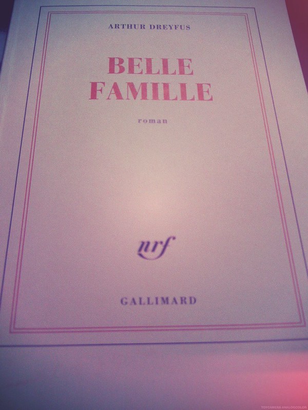 Belle Famille, d&rsquo;Arthur Dreyfus