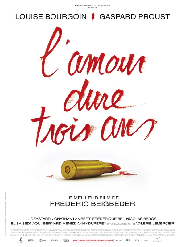 L&rsquo;amour dure trois ans, de Frédéric Beigbeder (le film)