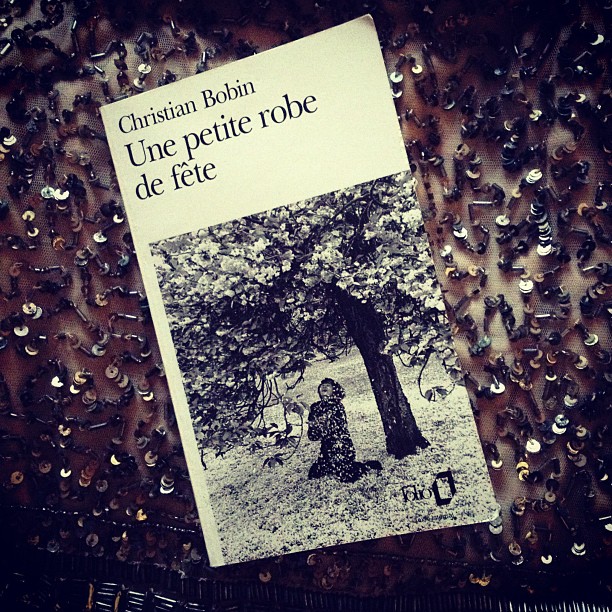 Une petite robe de fête, de Christian&nbsp;Bobin