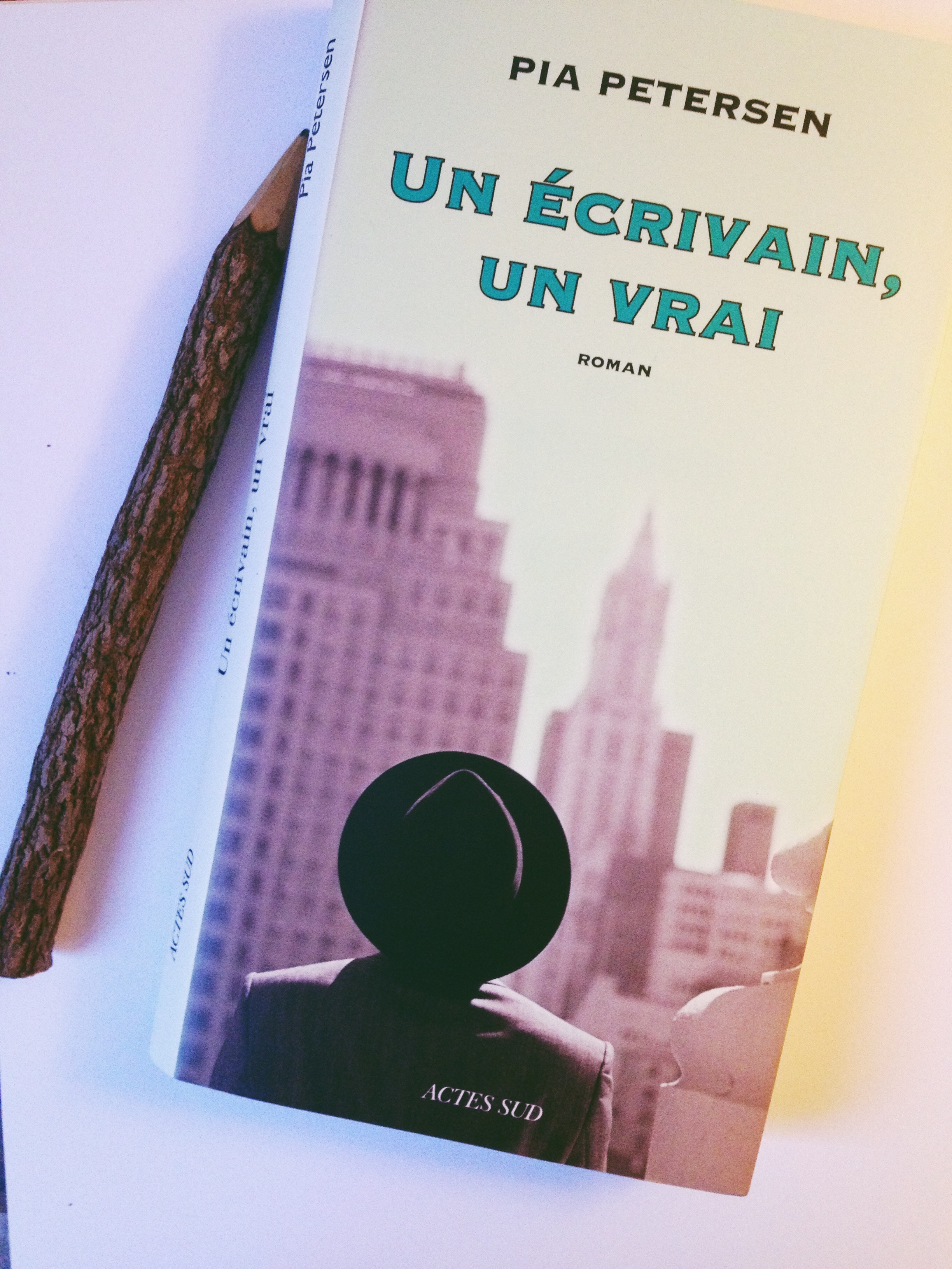 Un écrivain, un vrai de Pia Petersen