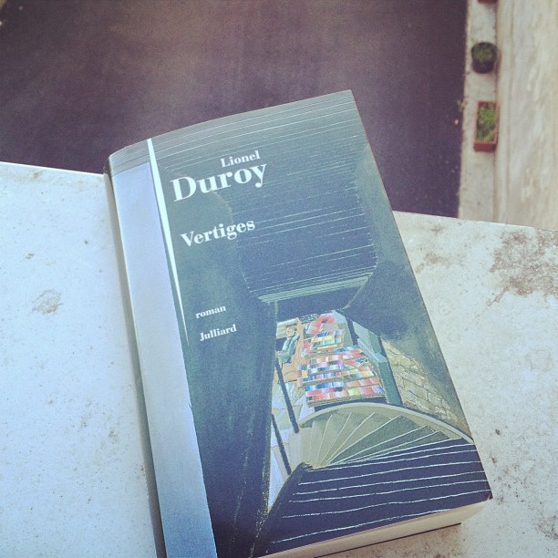 Vertiges, de Lionel Duroy