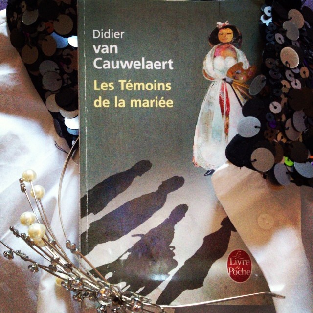 Les Témoins de la mariée, de Didier Van&nbsp;Cauwelaert