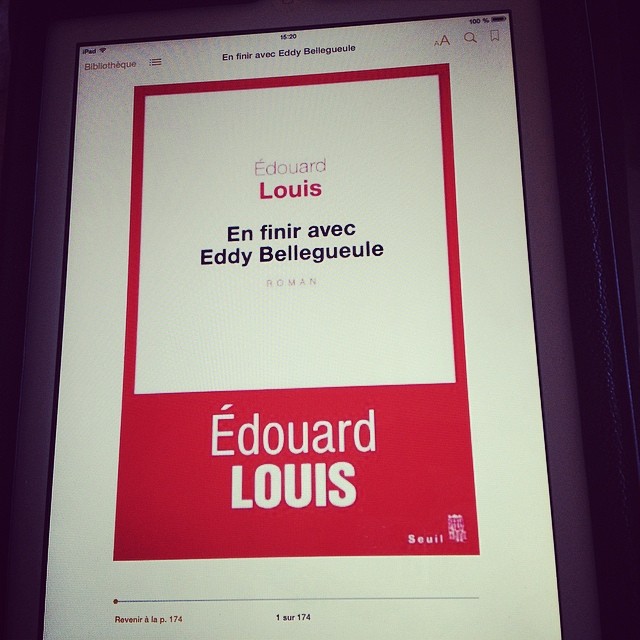 En finir avec Eddy Bellegueule, d&rsquo;Edouard Louis