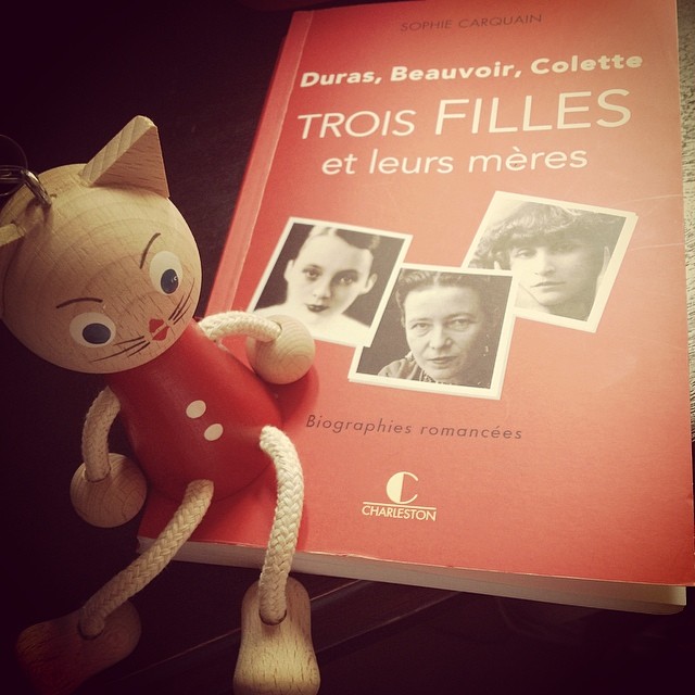 Duras, Beauvoir, Colette : trois filles et leurs mères, de Sophie Carquain