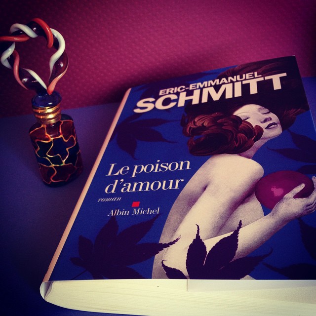 Le Poison d&rsquo;amour, d&rsquo;Eric-Emmanuel Schmitt