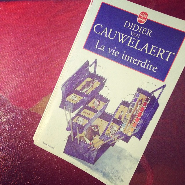 La vie interdite, de Didier van Cauwelaert