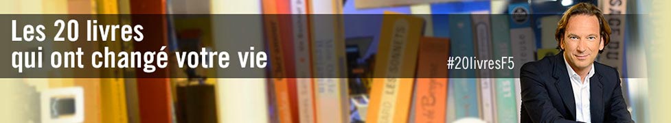Les vingt livres qui ont changé la vie des Français… et la vôtre ?