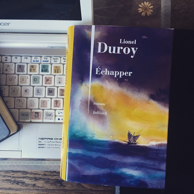 Échapper, de Lionel Duroy
