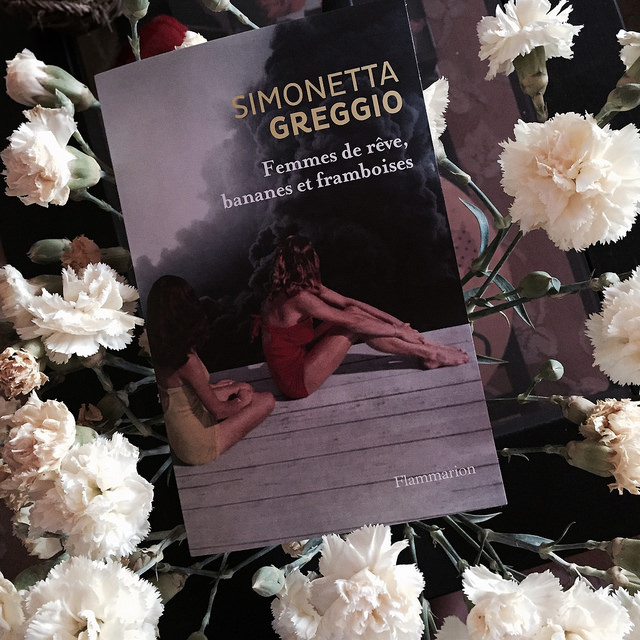 Femmes de rêve, bananes et framboises de Simonetta Greggio