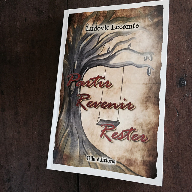 Partir Revenir Rester, de Ludovic Lecomte