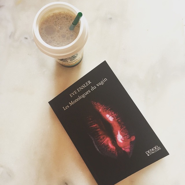 Les Monologues du vagin, d&rsquo;Eve Ensler