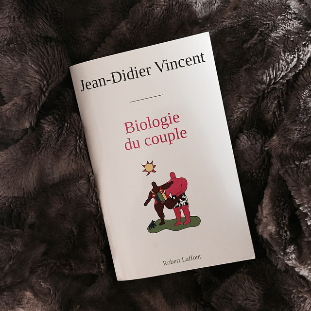Biologie du couple, de Jean-Didier&nbsp;Vincent