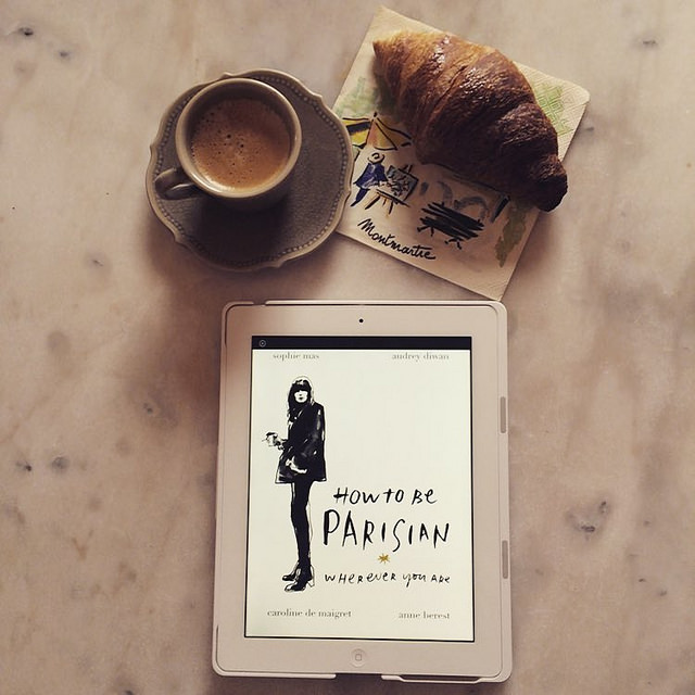 How to be Parisian wherever you are, de Sophie Mas, Audrey Diwan, Caroline de Maigret et Anne Berest