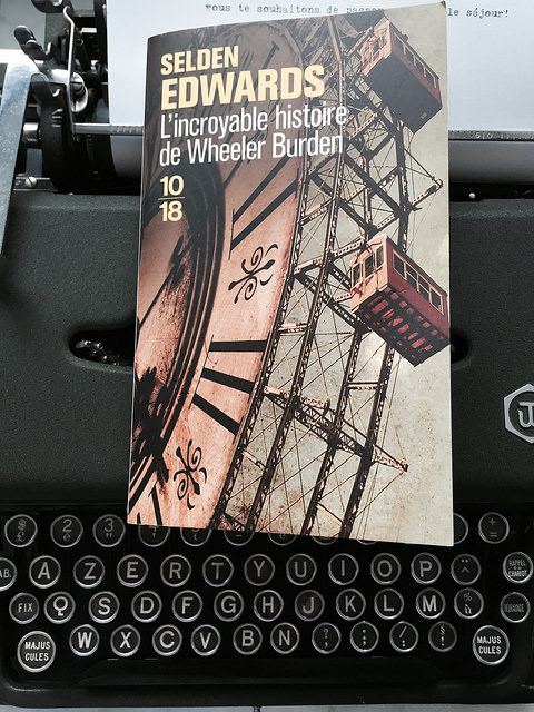 L&rsquo;incroyable histoire de Wheeler Burden, de Selden&nbsp;Edwards