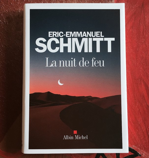 La Nuit de feu, D’Éric-Emmanuel Schmitt