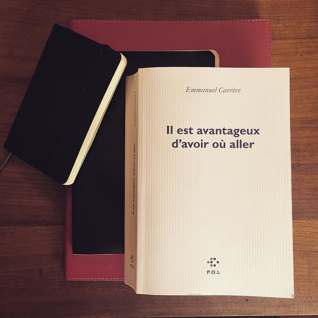 Il est avantageux d’avoir où aller, d’Emmanuel Carrère