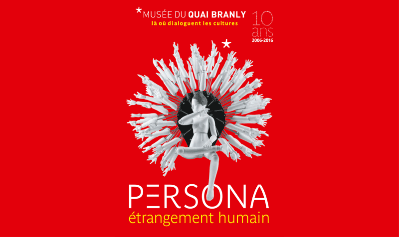 Persona, étrangement humain au Musée du quai Branly