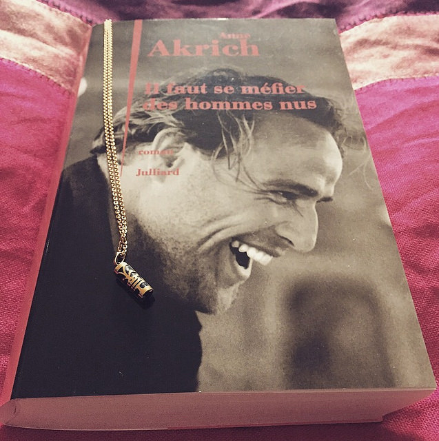 Il faut se méfier des hommes nus, d’Anne Akrich