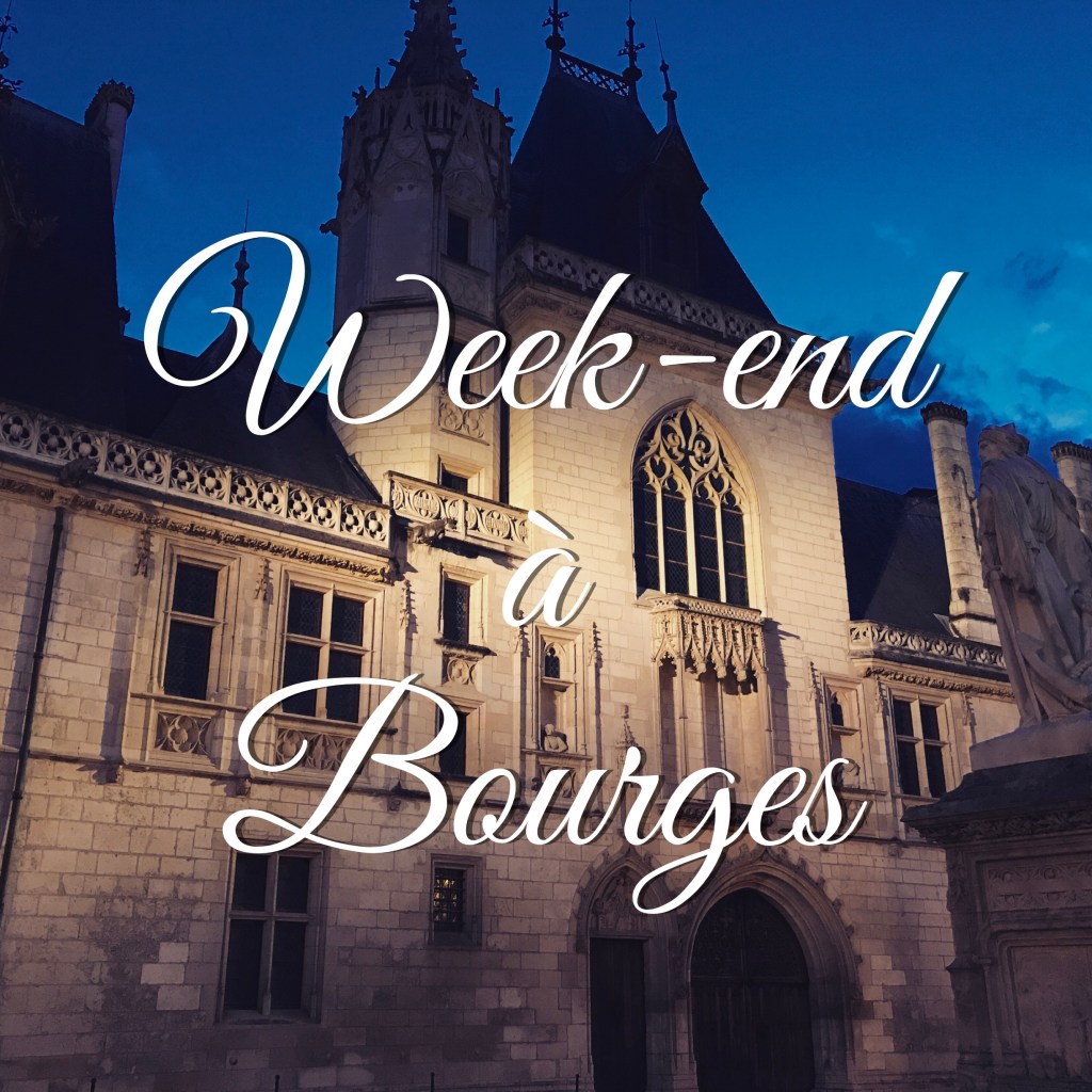 City Trip -Bourges