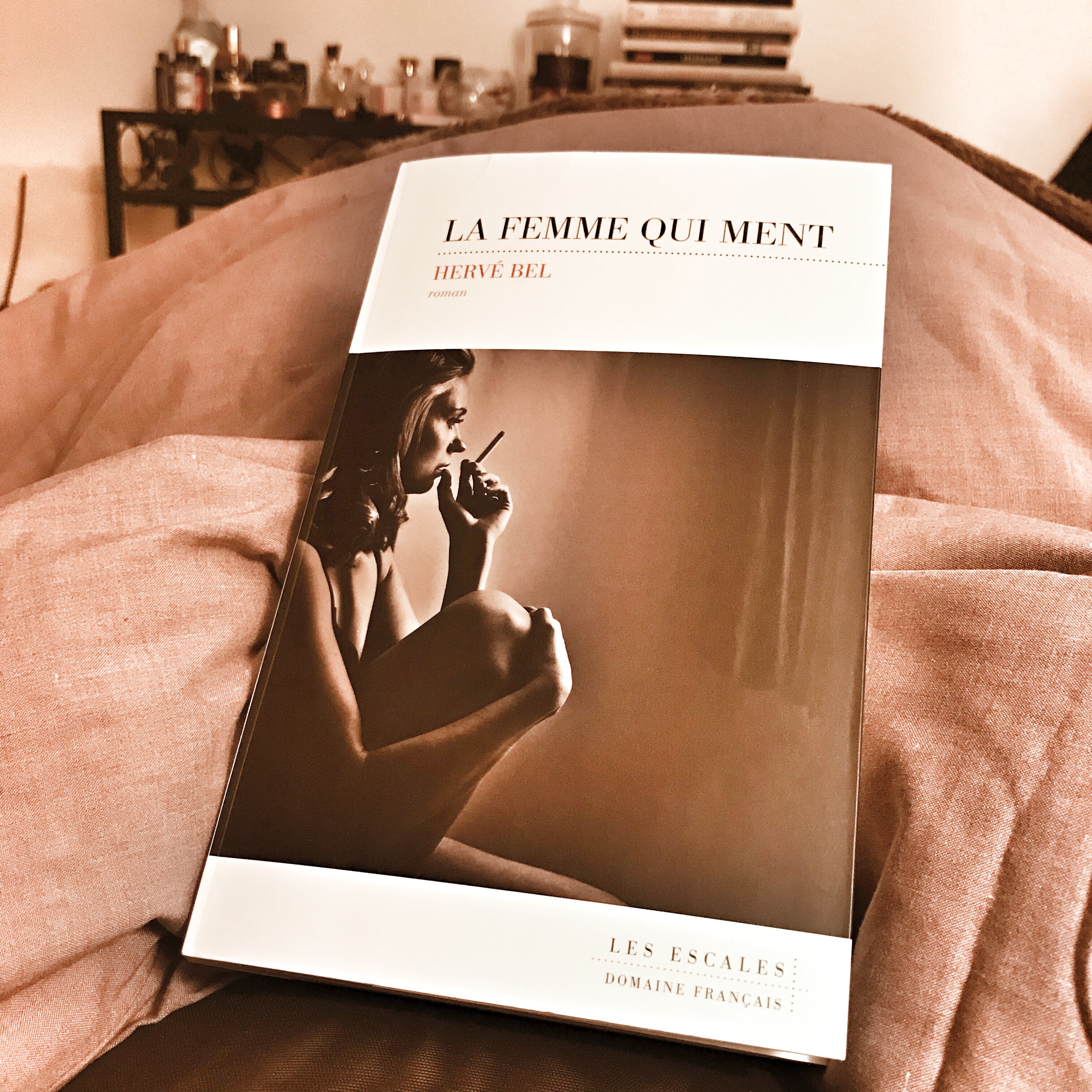 La Femme qui ment, d&rsquo;Hervé Bel