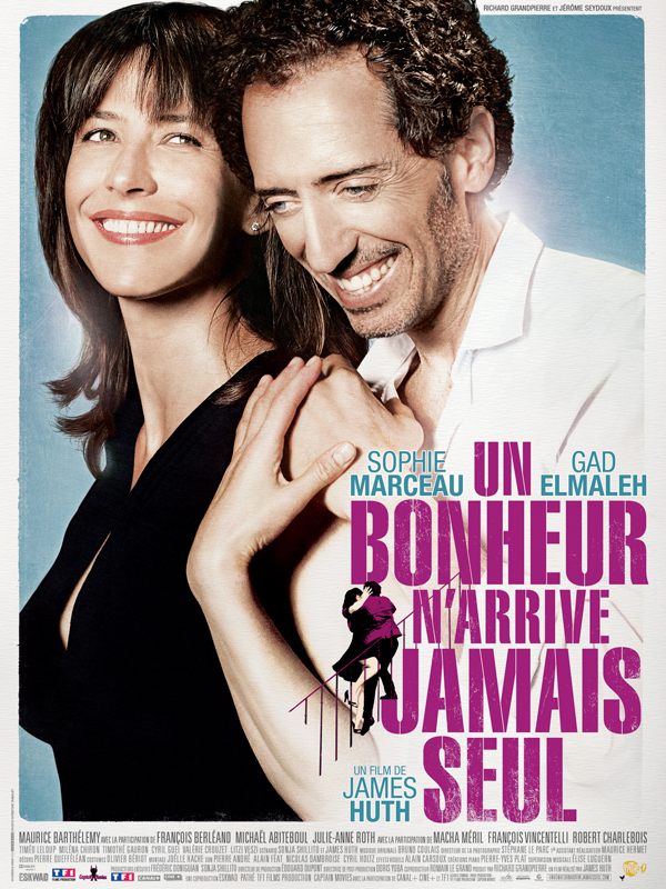 Un bonheur n&rsquo;arrive jamais seul, de James Huth