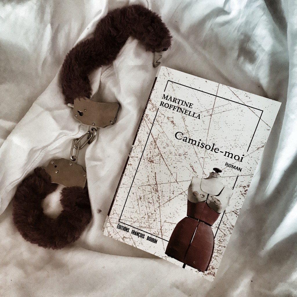 Camisole-moi, de Martine&nbsp;Roffinella