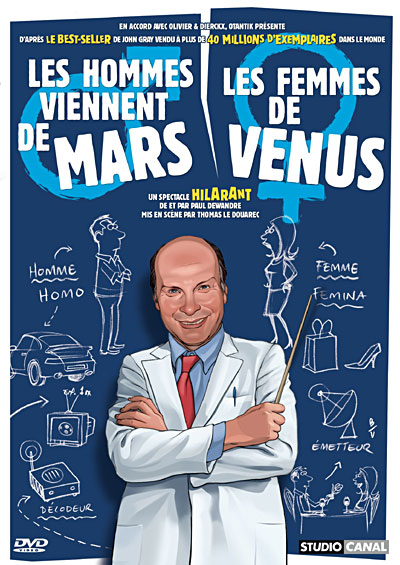 Les hommes viennent de Mars, les femmes de Vénus, de Paul Dewandre