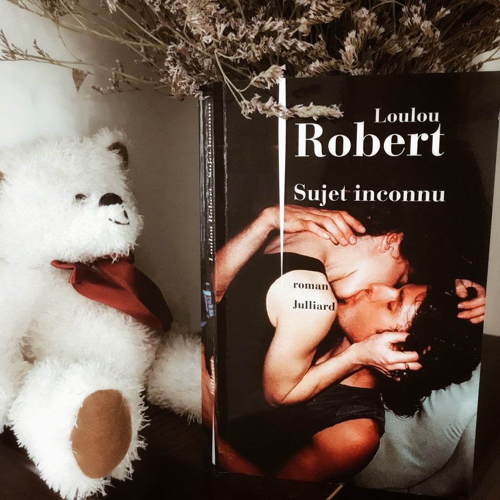 Sujet inconnu, de Loulou Robert : les maux et les&nbsp;mots