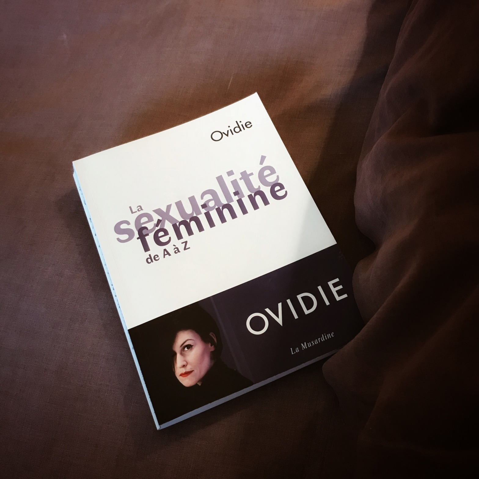 La sexualité féminine de A à Z d'Ovidie : tout ce que vous avez toujours voulu savoir sur le sexe