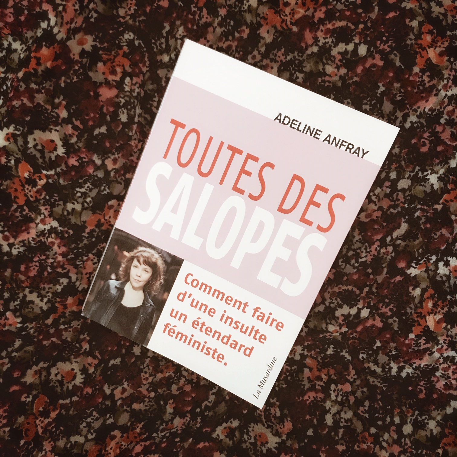 Toutes des salopes, d&rsquo;Adeline Anfray : comment faire d&rsquo;une insulte un étendard féministe