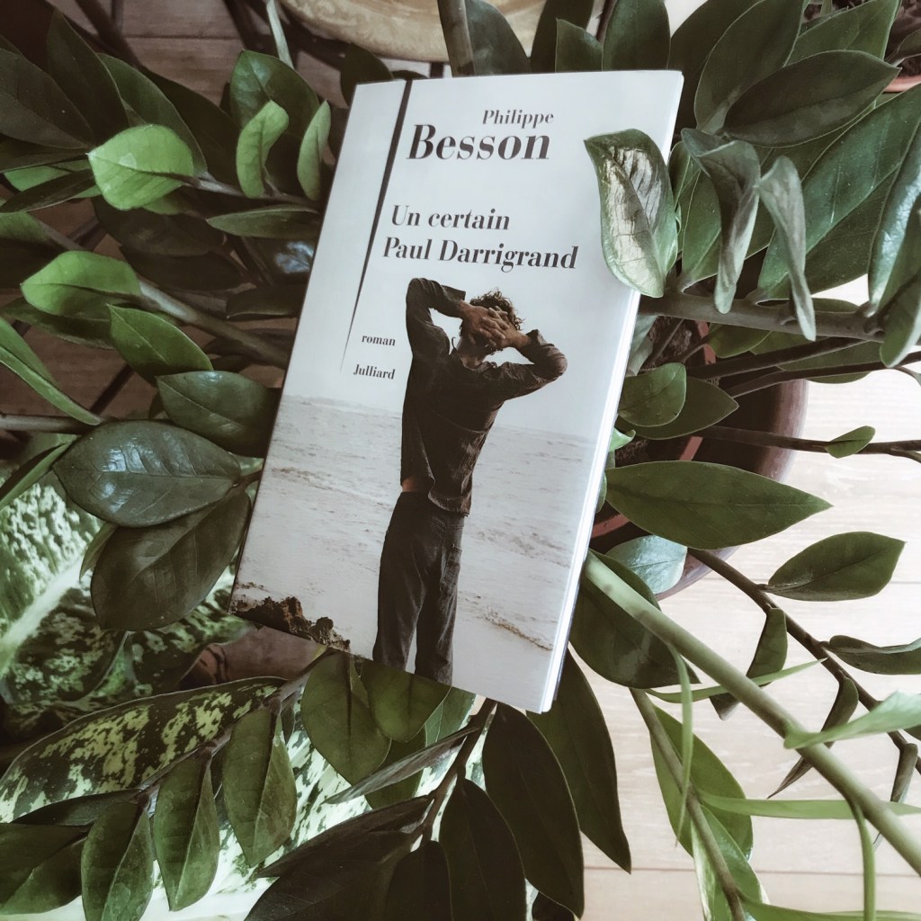 Un certain Paul Darrigrand, de Philippe Besson : un amour de&nbsp;jeunesse