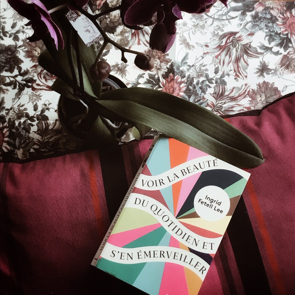 Voir la beauté du quotidien et s&rsquo;en émerveiller, d&rsquo;Ingrid Fetell&nbsp;Lee