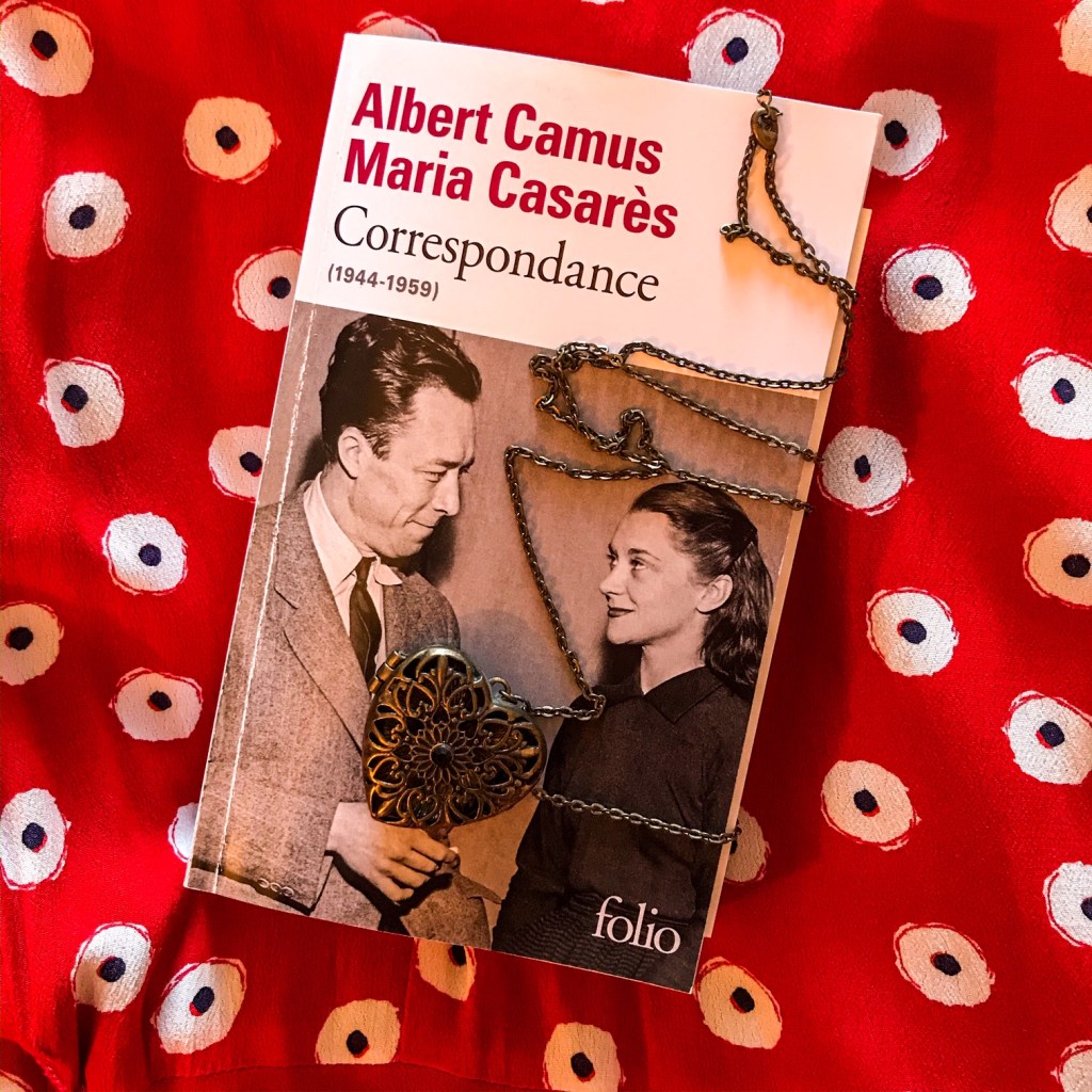 Correspondance (1944-1960) d&rsquo;Albert Camus et Maria Casarès : Ethique de&nbsp;l&rsquo;amour