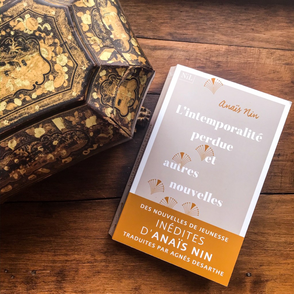 L&rsquo;intemporalité perdue et autres nouvelles, d&rsquo;Anaïs Nin : femmes à la recherche d&rsquo;elles-mêmes