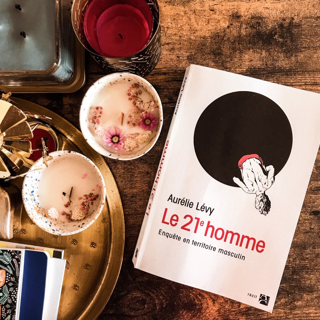 Le 21e homme. Enquête en territoire masculin, d&rsquo;Aurélie Lévy : le continent noir de la&nbsp;virilité