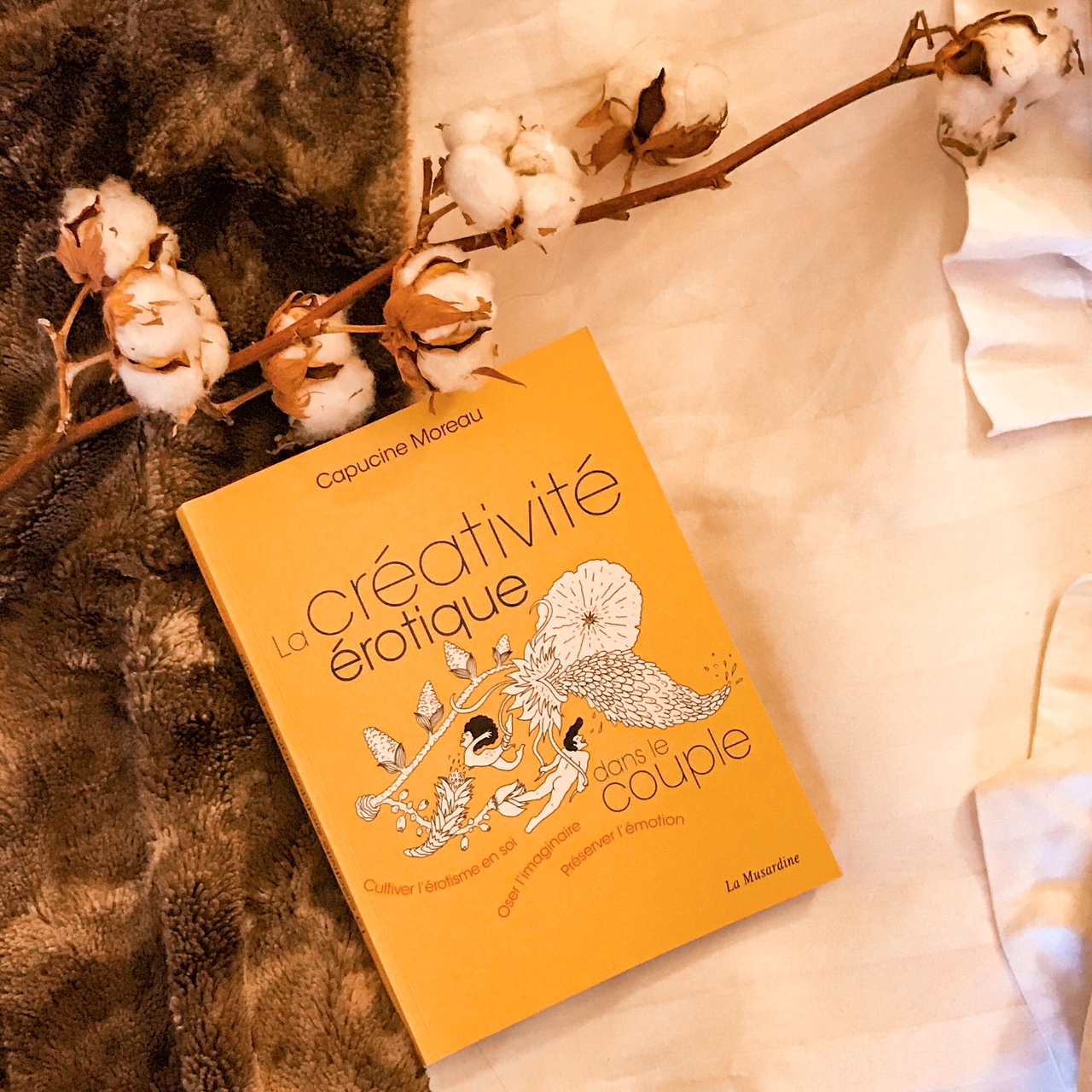 La créativité érotique dans le couple, de Capucine Moreau : l&rsquo;art d&rsquo;aimer