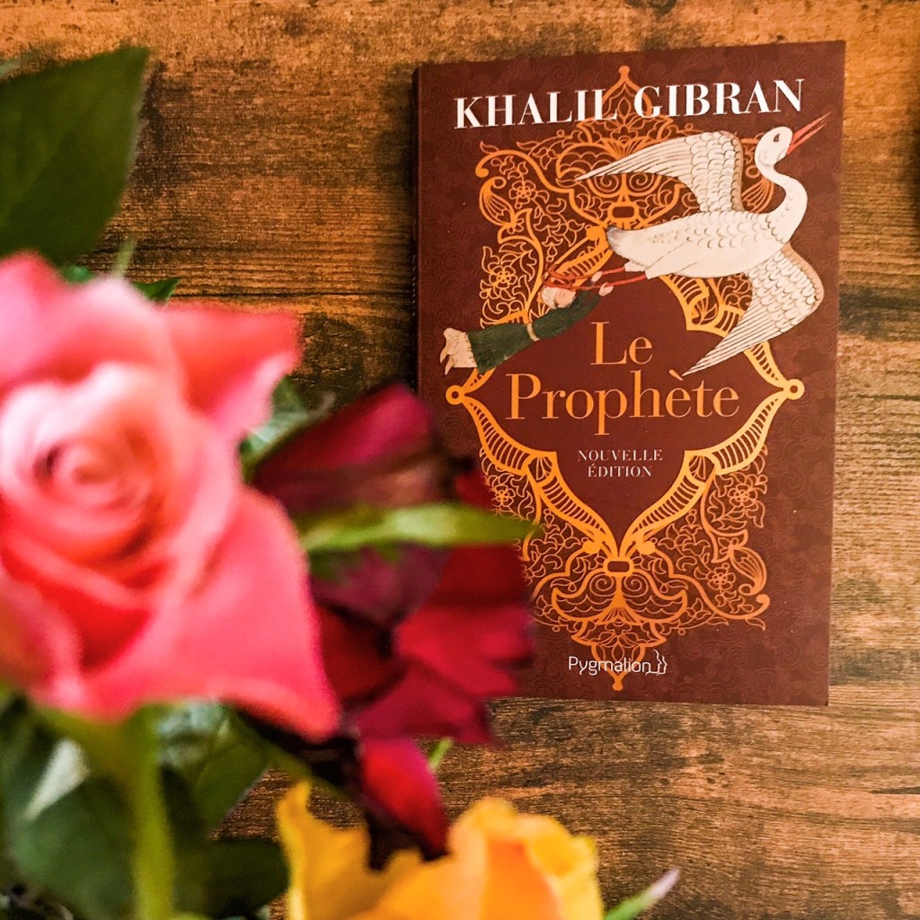 Le Prophète et autres textes inédits, de Khalil Gibran : de la&nbsp;sagesse