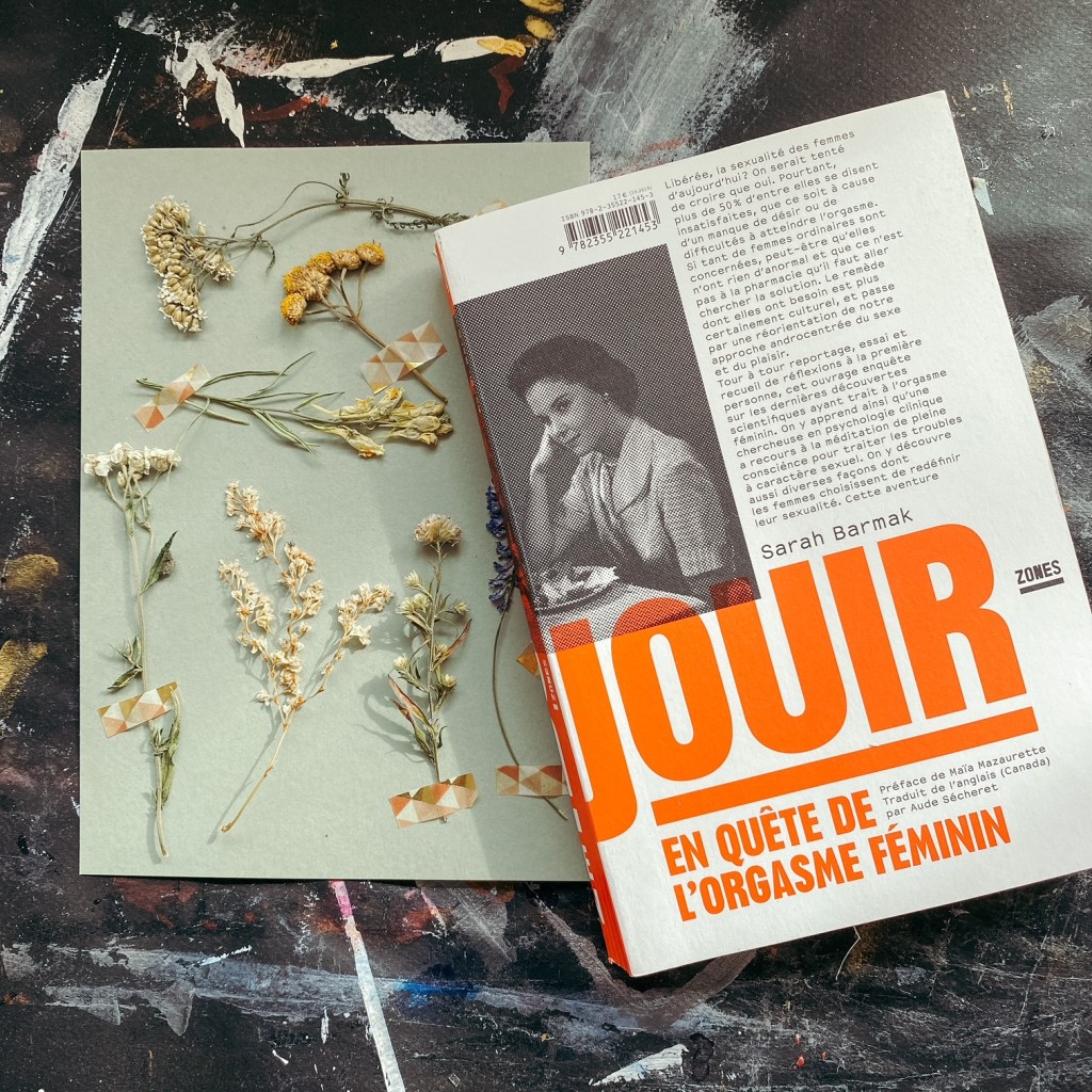 Jouir, de Sarah Barmak : en quête de l&rsquo;orgasme&nbsp;féminin