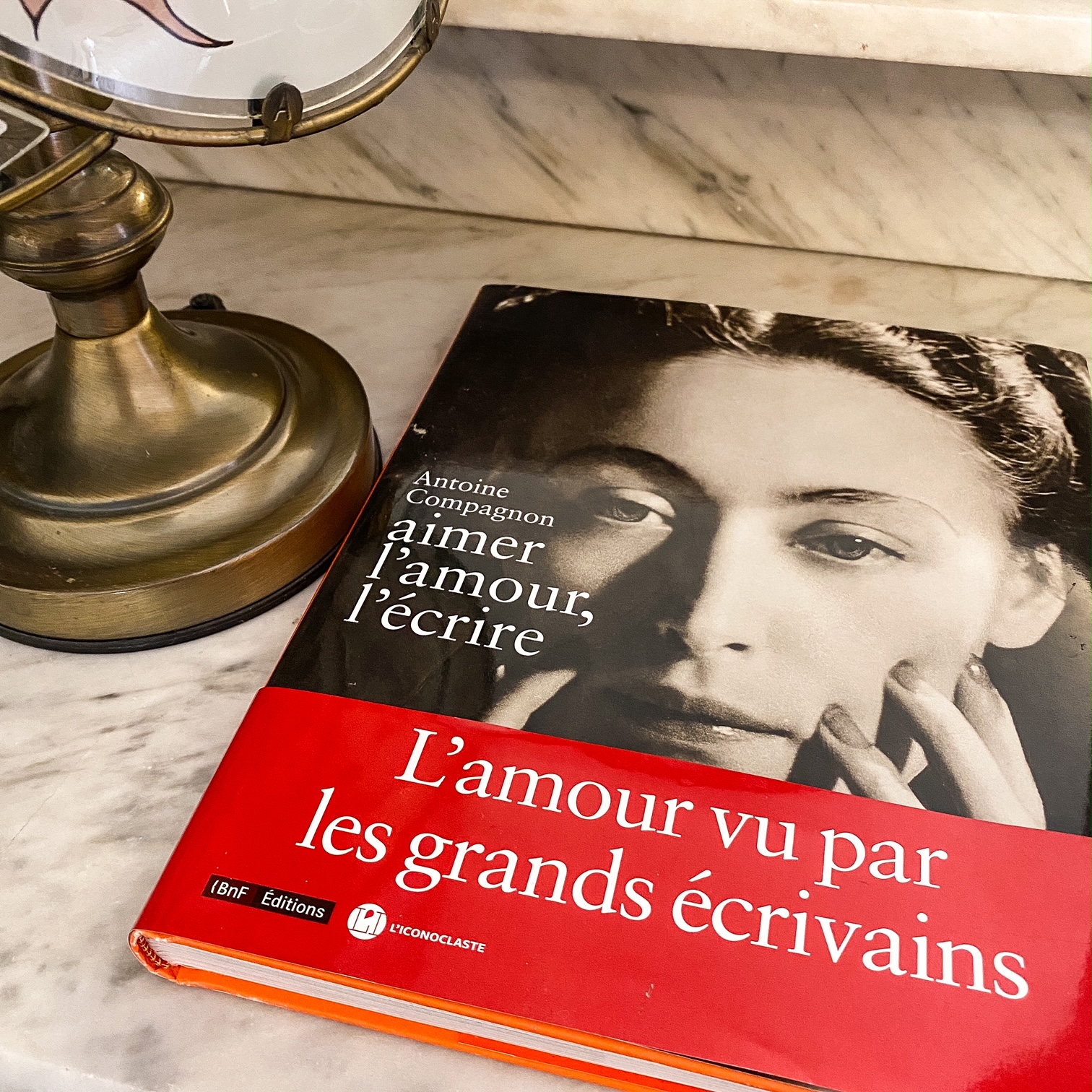 Aimer l&rsquo;amour, l&rsquo;écrire, d&rsquo;Antoine Compagnon : l&rsquo;amour vu par les grands écrivains