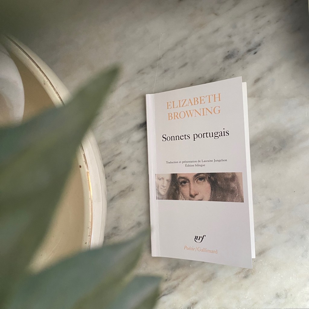 Sonnets Portugais, d&rsquo;Elizabeth Browning : la surprise de&nbsp;l&rsquo;amour
