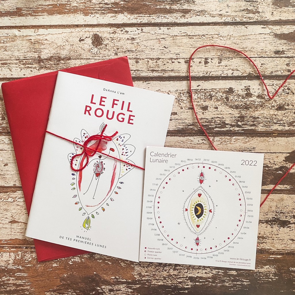 Le fil rouge, de DeAnna L&rsquo;am : manuel de tes premières&nbsp;lunes