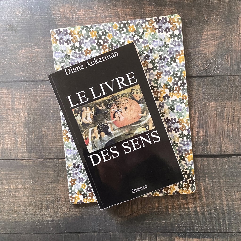 Le livre des sens, de Diane Ackerman : jouir du&nbsp;monde